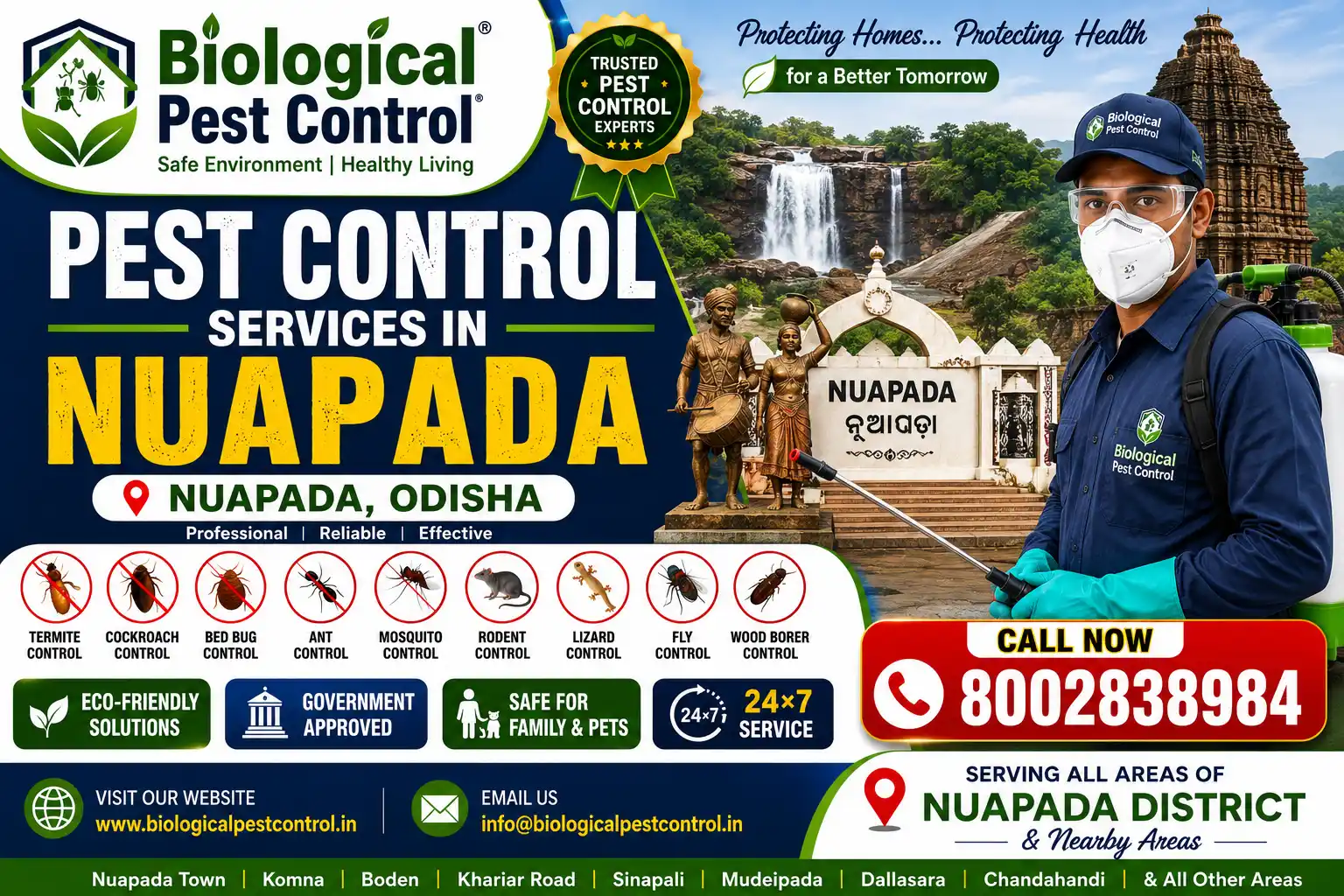 Best Pest Control in Nuapada | Termite Control Services in Nuapada | Biological Pest Control

Meta Description

Looking for trusted pest control in Nuapada, Odisha? Biological Pest Control offers professional termite control, anti-termite treatment, cockroach control, bed bug treatment, rat control, mosquito control, spider control, lizard control, centipede control, and complete residential & commercial pest management in Nuapada, Khariar, Komna, Boden, Sinapali, and nearby areas. We proudly serve all 5 blocks of Nuapada district.
